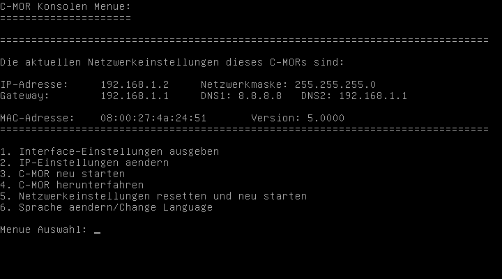 C-MOR Videoüberwachung Konsolen-Menü mit Default-IP.